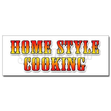 Signmission HOME STYLE COOKING DECAL sticker comfort food turkey beef ham meatloaf, D-48 Home Style Cooking D-48 Home Style Cooking